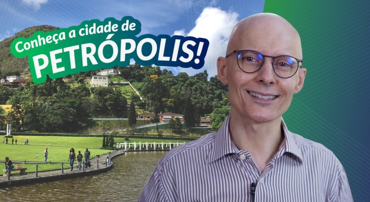 Cidade de Petrópolis com Paulo Manoel